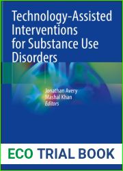 Technology-Assisted Interventions for Substance Use Disorders