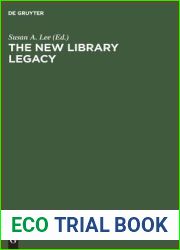 The New Library Legacy: Essays in Honor of Richard DeGennaro