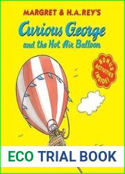 Curious George and the Hot Air Balloon