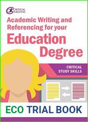 Academic Writing and Referencing for your Education Degree (Critical Study Skills)