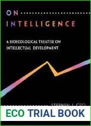 On Intelligence: A Biological Treatise on Intellectual Development, Expanded Edition