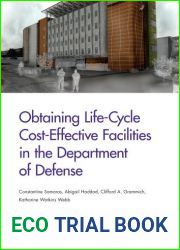 Obtaining Life-Cycle Cost-Effective Facilities in the Department of Defense