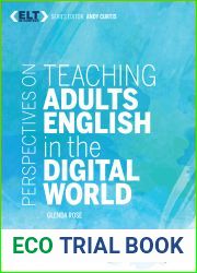 Perspectives on Teaching Adults English in the Digital World (ELT in Context Series)