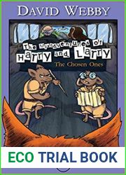 The Misadventures of Harry and Larry - The Chosen Ones. Book 1