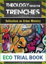 Theology from the Trenches: Reflections on Urban Ministry