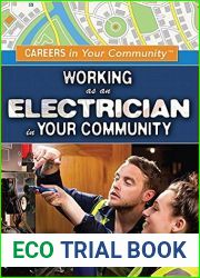 Working as an Electrician in Your Community (Careers in Your Community) by Bobi Martin (2015-08-01)