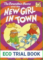 The Berenstain Bears and the New Girl in Town