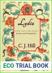 Lydia: A Backstory to Jane Austen|s Pride and Prejudice