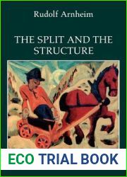 The Split and the Structure: Twenty-Eight Essays