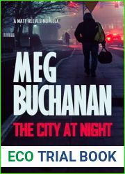 The City at Night: A Matt Reeves Novella