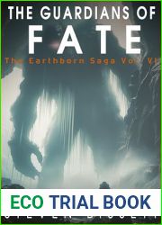 The Guardians of Fate: The Earthborn Saga Vol. VI