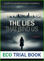 The Lies That Bind Us: (Book 7 in the John Keegan Mystery Series)