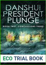 Danshui President Plunge Book Two: Concussions Three
