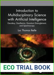Introduction to Multidisciplinary Science with Artificial Intelligence: Geodesy, Geotherms, Quantum Entanglement, and Spectroscopy