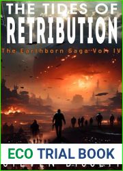 The Tides of Retribution: The Earthborn Saga Vol. IV