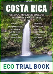 Costa Rica: The Complete Guide, 4th Edition