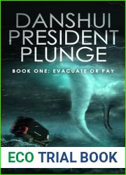 Danshui President Plunge: Book One: Evacuate or Pay