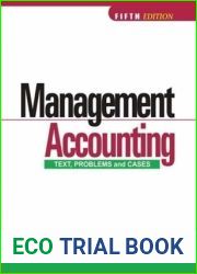 Management Accounting - Text, Problems and Cases
