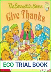 The Berenstain Bears Give Thanks