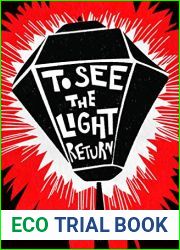 To See The Light Return: a Brexitopian novel