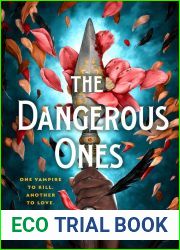 The Dangerous Ones