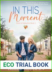 In This Moment (Heart of Vallantine Book 1)