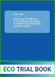 Examining Contributions to a Corporate Microblog as a Basis for an Employee Incentive System