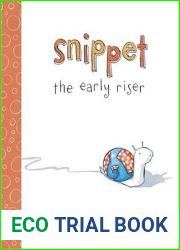 Snippet the Early Riser
