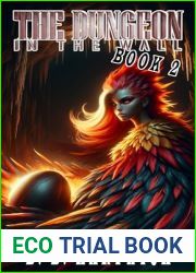 The Dungeon in the wall: Book 2