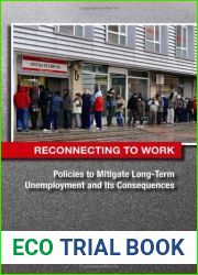 Reconnecting to Work: Policies to Mitigate Long-Term Unemployment and Its Consequences