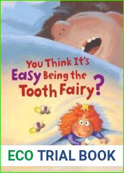 You Think It|s Easy Being the Tooth Fairy?