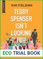 Teddy Spenser Isn|t Looking for Love