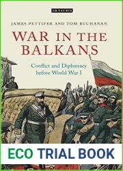 War in the Balkans: Conflict and Diplomacy Before World War I