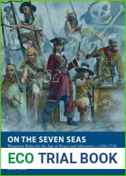 On the Seven Seas: Wargames Rules for the Age of Piracy and Adventure c.1500-1730 (Osprey Wargames, 7)