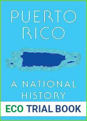 Puerto Rico: A National History