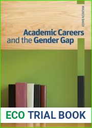 Academic Careers and the Gender Gap
