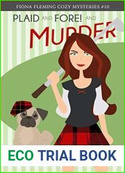 Plaid and Fore! and Murder (Fiona Fleming Cozy Mysteries Book 10)
