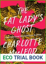 The Fat Lady|s Ghost