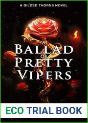 A Ballad of Pretty Vipers (Gilded Thorns Book 2)