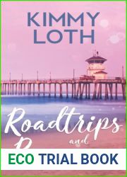 Roadtrips and Romance: A second chances romance (Michigan Millionaires)