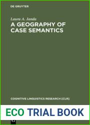 A Geography of Case Semantics: The Czech Dative and the Russian Instrumental (Cognitive Linguistics Research [CLR], 4)