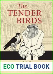 The Tender Birds (Inanna Poetry and Fiction Series)