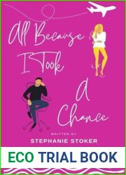 All Because I Took A Chance: A Sweet Romance: Secret Millionaire Shy Guy Clean Contemporary LDS Romance Novel