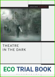 Theatre in the Dark: Shadow, Gloom and Blackout in Contemporary Theatre (Engage)