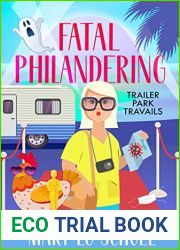 FATAL PHILANDERING: Trailer Park Travails Book 9