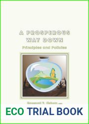 A Prosperous Way Down: Principles and Policies