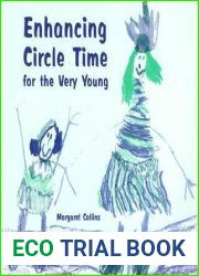 Enhancing Circle Time for the Very Young: Activities for 3 to 7 Year Olds to Do before, During and after Circle Time (Lucky Duck Books)