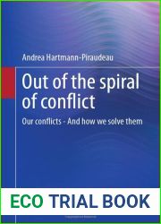 Out of the spiral of conflict: Our conflicts - And how we solve them