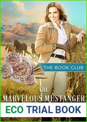 The Marvelous Mustanger (Heartsgate Haven Book Club 4)