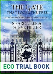 The Gate that Locks the Tree (Adventures in the Liaden Universe #30)